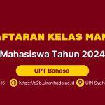 Pendaftaran Kelas Mandarin UPT. Bahasa UIN Syahada Padangsidimpuan