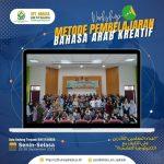 Workshop Metode Pembelajaran Bahasa Arab Kreatif UPT. Bahasa UIN Syekh Ali Hasan Ahmad Addary Padangsidimpuan