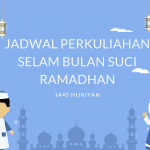 Perkuliahan selama Bulan Suci Ramadhan 1445 H TA: 2023/2024