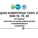 Jadwal Ujian Kompetensi TOEFL dan TOAFL NIM 18,19, dan 20